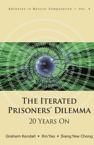 Omslagafbeelding: Iterated Prisoners' Dilemma, The: 20 Years On 9789812706973