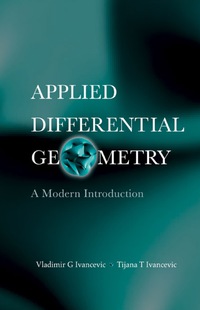 表紙画像: Applied Differential Geometry: A Modern Introduction 9789812706140