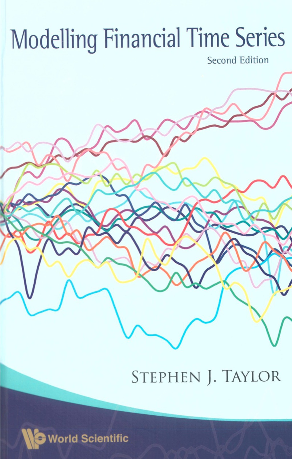 Modelling Financial Time Series (2nd Edition) 2nd Edition