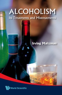 Titelbild: Alcoholism: Its Treatments And Mistreatments 9789812770875
