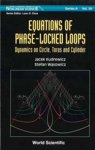 表紙画像: Equations Of Phase-locked Loops: Dynamics On Circle, Torus And Cylinder 9789812770905