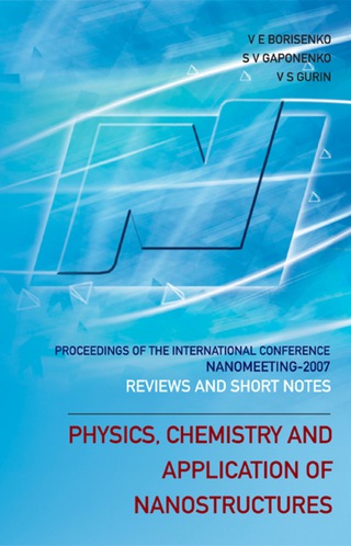 Cover image: Physics, Chemistry And Application Of Nanostructures: Reviews And Short Notes To Nanomeeting 2007 - Proceedings Of The International Conference On Nanomeeting 2007 9789812705990