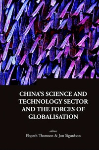 صورة الغلاف: China's Science And Technology Sector And The Forces Of Globalisation 9789812771001