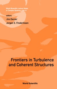 Cover image: FRONTIERS IN TURBULENCE & COHERENT ST... 9789812703934
