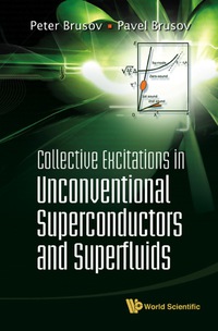 Cover image: Collective Excitations In Unconventional Superconductors And Superfluids 9789812771230