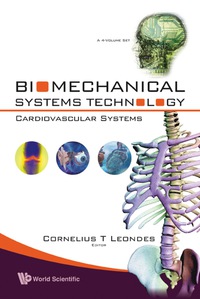 表紙画像: Biomechanical Systems Technology (A 4-volume Set): (2) Cardiovascular Systems 9789812709820