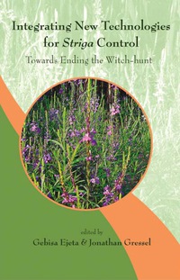 Imagen de portada: Integrating New Technologies For Striga Control: Towards Ending The Witch-hunt 9789812707086