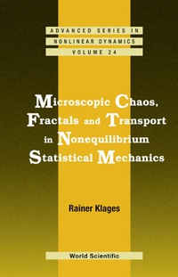 Imagen de portada: Microscopic Chaos, Fractals And Transport In Nonequilibrium Statistical Mechanics 9789812565075