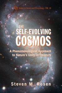 Imagen de portada: Self-evolving Cosmos, The: A Phenomenological Approach To Nature's Unity-in-diversity 9789812771735