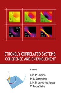 Imagen de portada: Strongly Correlated Systems, Coherence And Entanglement 9789812705723