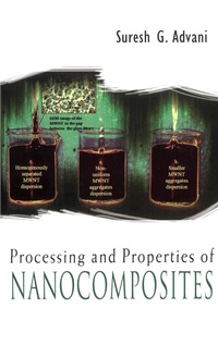 Cover image: Processing And Properties Of Nanocomposites 9789812703903