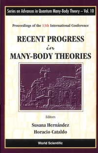 Cover image: RECENT PROGRESS IN MANY-BODY THEO..(V10) 9789812700353