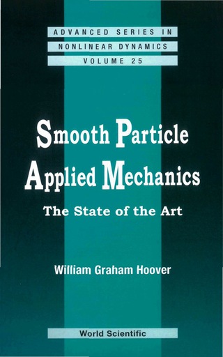 表紙画像: Smooth Particle Applied Mechanics: The State Of The Art 9789812700025