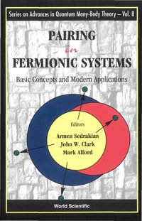Cover image: Pairing In Fermionic Systems: Basic Concepts And Modern Applications 9789812569073