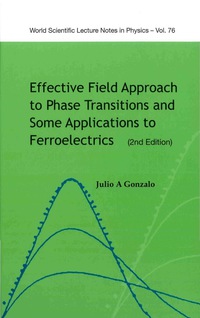 Imagen de portada: Effective Field Approach To Phase Transitions And Some Applications To Ferroelectrics (2nd Edition) 2nd edition 9789812568755
