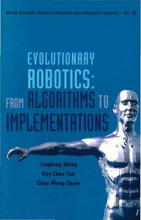 Imagen de portada: Evolutionary Robotics: From Algorithms To Implementations 9789812568700