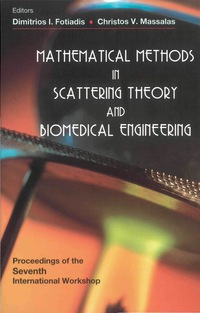 Cover image: MATHEMATICAL METHODS IN SCATTERING THE.. 9789812568601