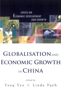 Imagen de portada: Globalisation And Economic Growth In China 9789812568557
