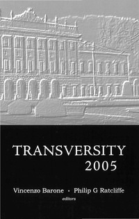Imagen de portada: Transversity 2005 9789812568465