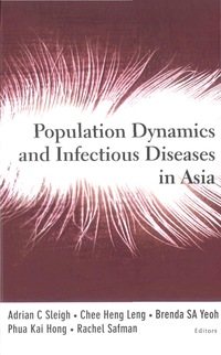 Titelbild: Population Dynamics And Infectious Diseases In Asia 9789812568335