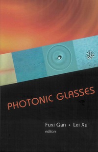 صورة الغلاف: Photonic Glasses 9789812568205