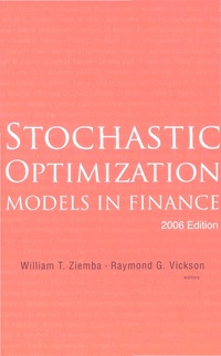 صورة الغلاف: Stochastic Optimization Models In Finance (2006 Edition) 9789812568007