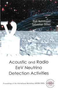 Cover image: ACOUSTIC & RADIO EEV NEUTRINO DETECTIO.. 9789812567550