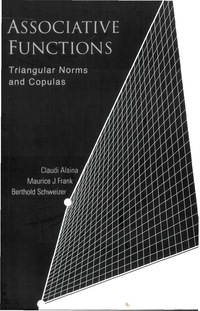 Cover image: Associative Functions: Triangular Norms And Copulas 9789812566713