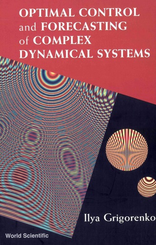 صورة الغلاف: Optimal Control And Forecasting Of Complex Dynamical Systems 1st edition 9789812566607