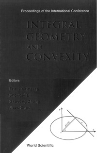 表紙画像: Integral Geometry And Convexity - Proceedings Of The International Conference 9789812565136