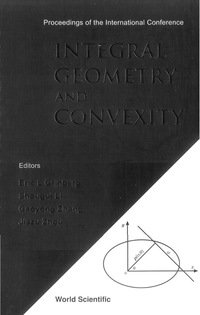 صورة الغلاف: Integral Geometry And Convexity - Proceedings Of The International Conference 9789812565136