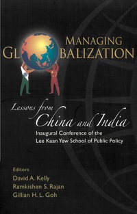 Omslagafbeelding: Managing Globalization: Lessons From China And India 9789812564627