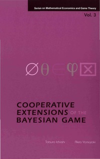 Titelbild: Cooperative Extensions Of The Bayesian Game 9789812563590