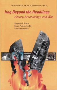 Imagen de portada: Iraq Beyond The Headlines: History, Archaeology, And War 9789812564764