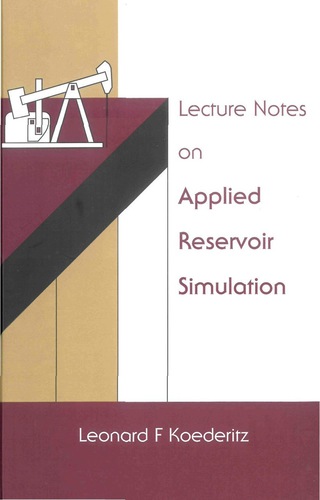 Cover image: Lecture Notes On Applied Reservoir Simulation 9789812561985