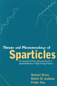 Cover image: THEORY & PHENOMENOLOGY OF SPARTICLES 9789810237394