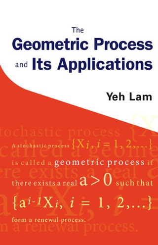 صورة الغلاف: Geometric Process And Its Applications, The 9789812700032