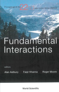 Cover image: FUNDAMENTAL INTERACTIONS 9789812776099