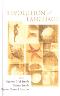 Imagen de portada: EVOLUTION OF LANGUAGE, THE(EVOLANG7) 9789812776112