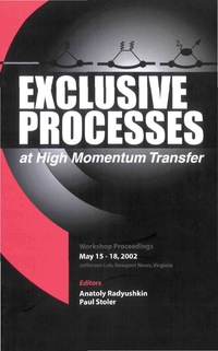 Cover image: EXCLUSIVE PROCESSES AT HIGH MOMENTUM.... 9789812382559