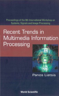 Cover image: RECENT TRENDS IN MULTIMEDIA INFO... 9789812382436