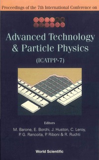 Cover image: ADVANCED TECHNOLOGY & PARTICLE PHYSICS 9789812381804