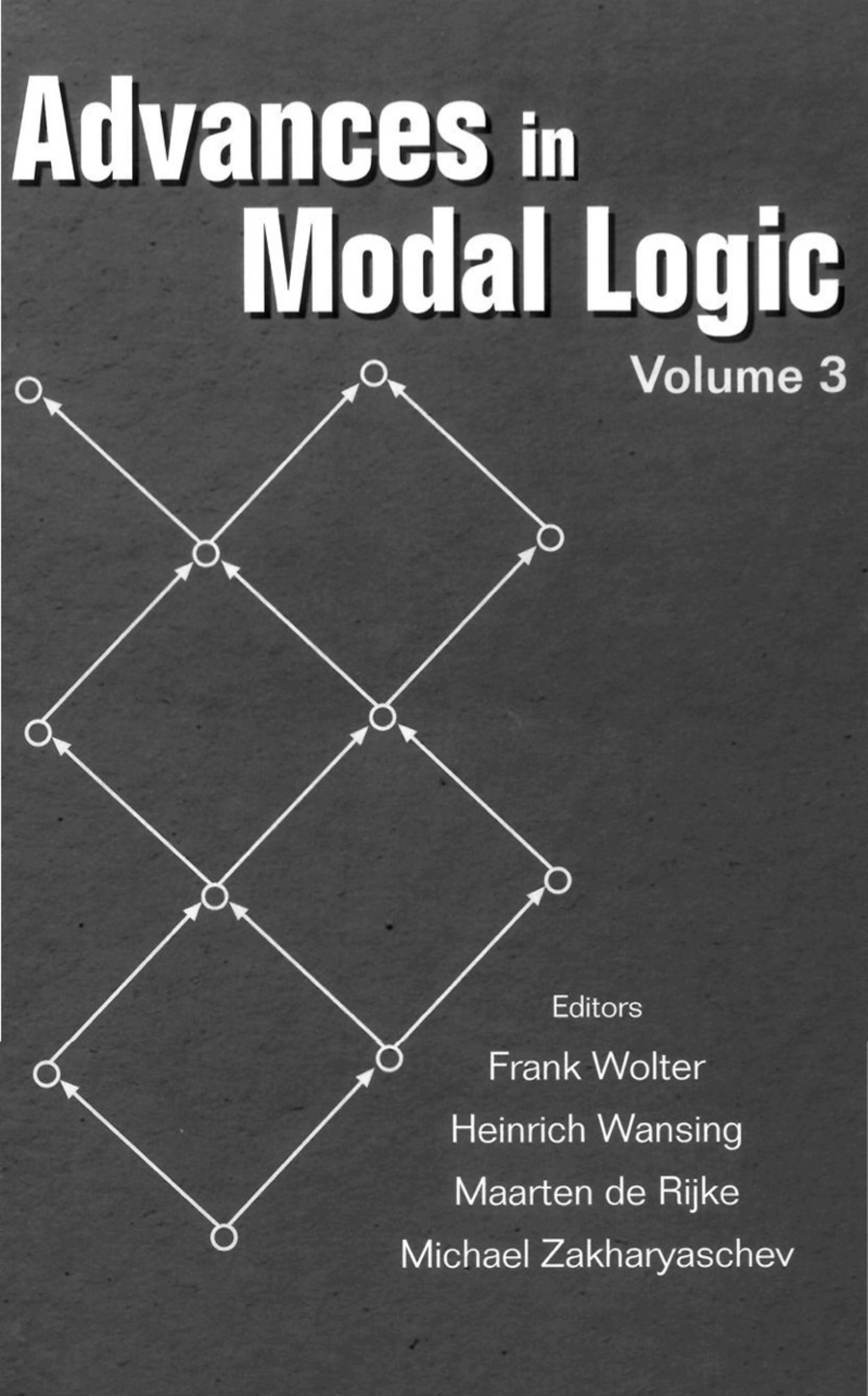 ADVANCES IN MODAL LOGIC: VOLUME 3 Volume 3