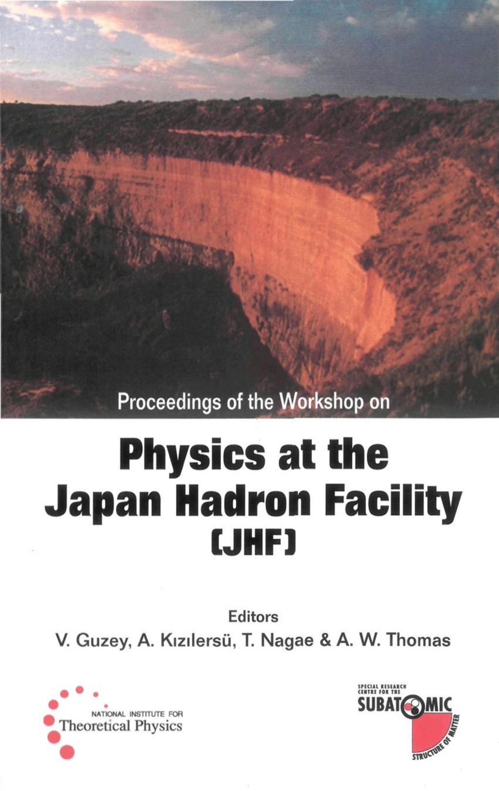 PHYSICS AT THE JAPAN HADRON FACILITY