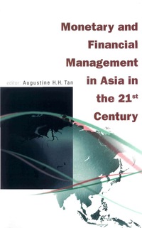 Cover image: MONETARY & FINANCIAL MGNT IN ASIA IN.... 9789812381330