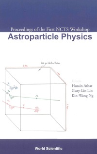 Cover image: ASTROPARTICLE PHYSICS 9789812381033
