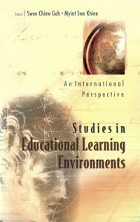 Imagen de portada: STUDIES IN EDUCATIONAL LEARNING ENVIRONMENTS 9789812381453