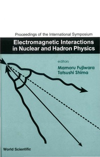 Imagen de portada: ELECTROMAGNETIC INTERACTIONS IN NUCLEA.. 9789812380449