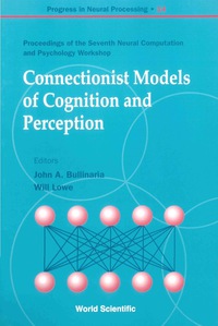 Cover image: CONNECTIONIST MODELS OF COGNITION..(V14) 9789812380371