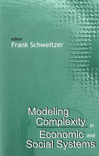 Cover image: MODELING COMPLEXITY IN ECON & SOCIAL.... 9789812380340